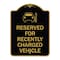 Signmission Reserved for Recently Charged Vehicle W/ Graphic, Black & Gold Alum Sign, 18" x 24", BG-1824-23178 A-DES-BG-1824-23178 - alternate 1